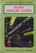 Railway Signalling Systems by DAY, John R. & COOPER, B.K.